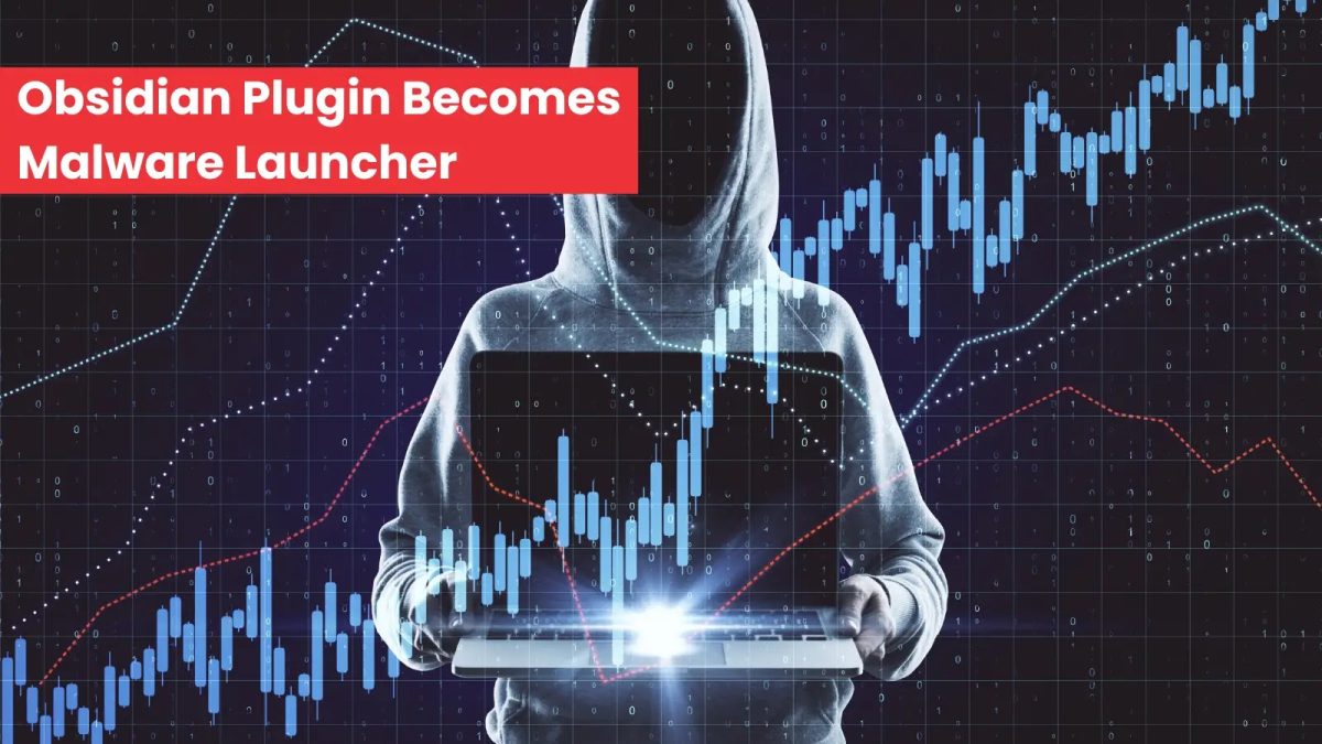 Obsidian Plugin Hijacked in Sophisticated Cross-Platform Malware Campaign